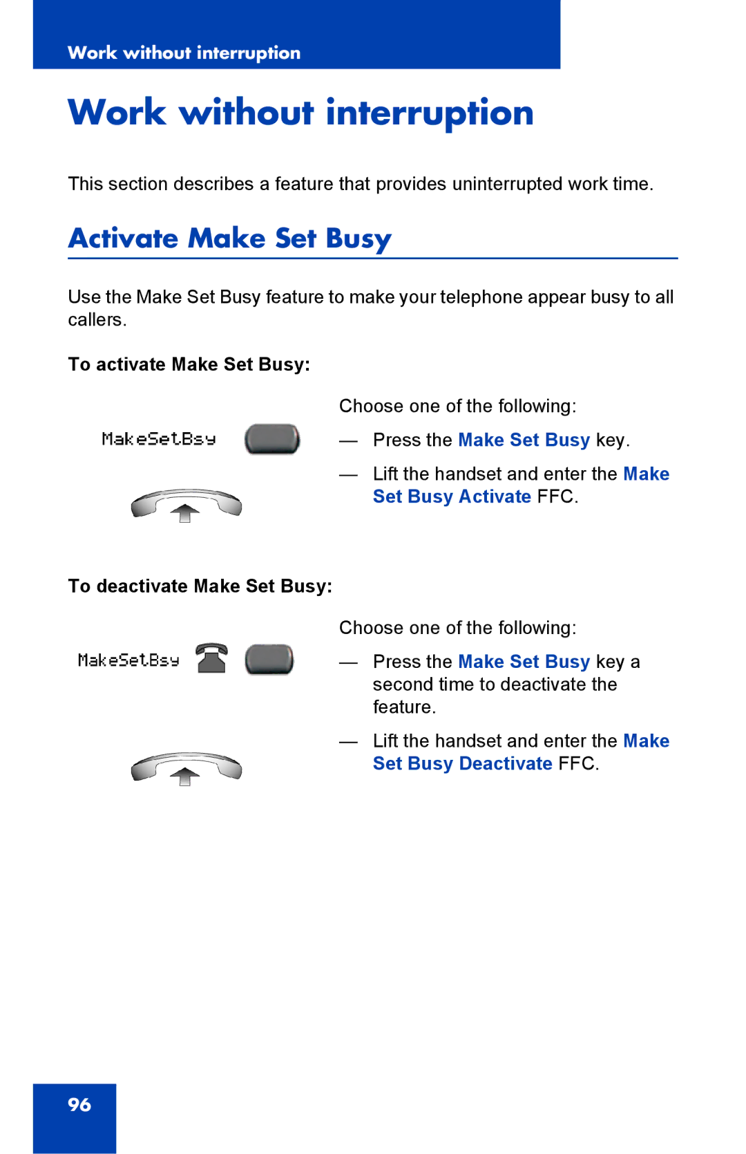 Nortel Networks 2002 Work without interruption, Activate Make Set Busy, To activate Make Set Busy, Set Busy Deactivate FFC 