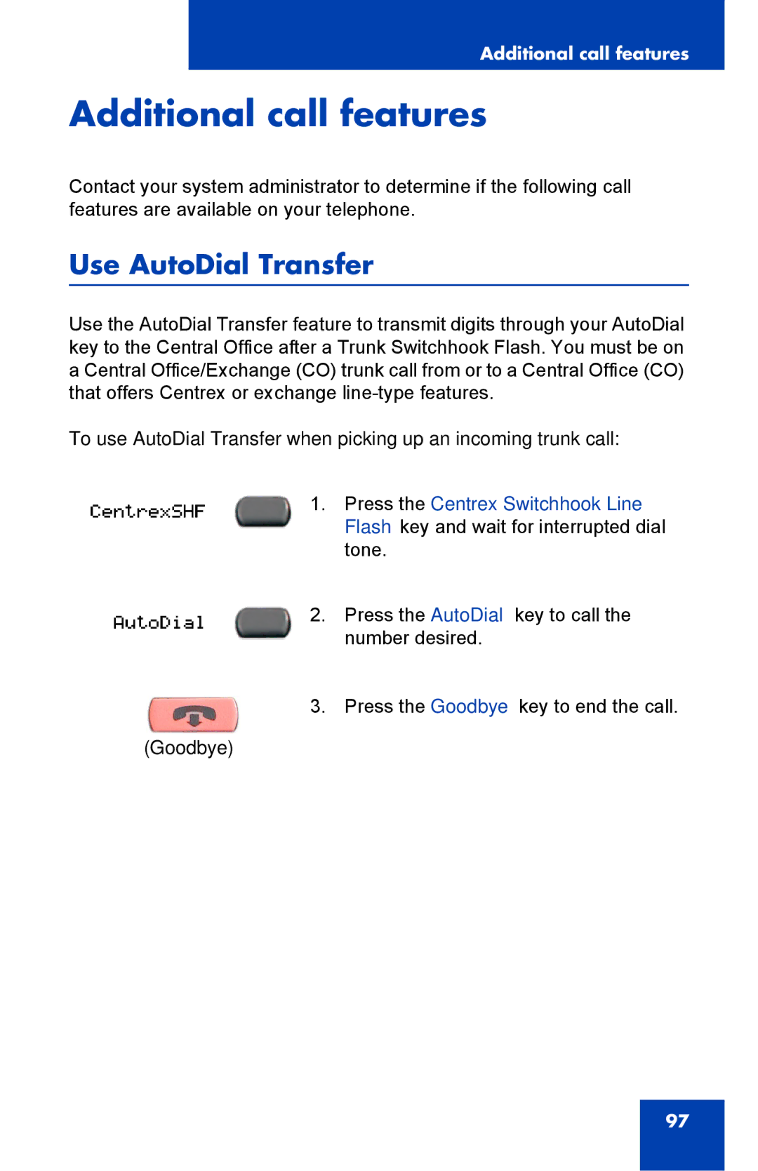 Nortel Networks 2002 manual Additional call features, Use AutoDial Transfer 