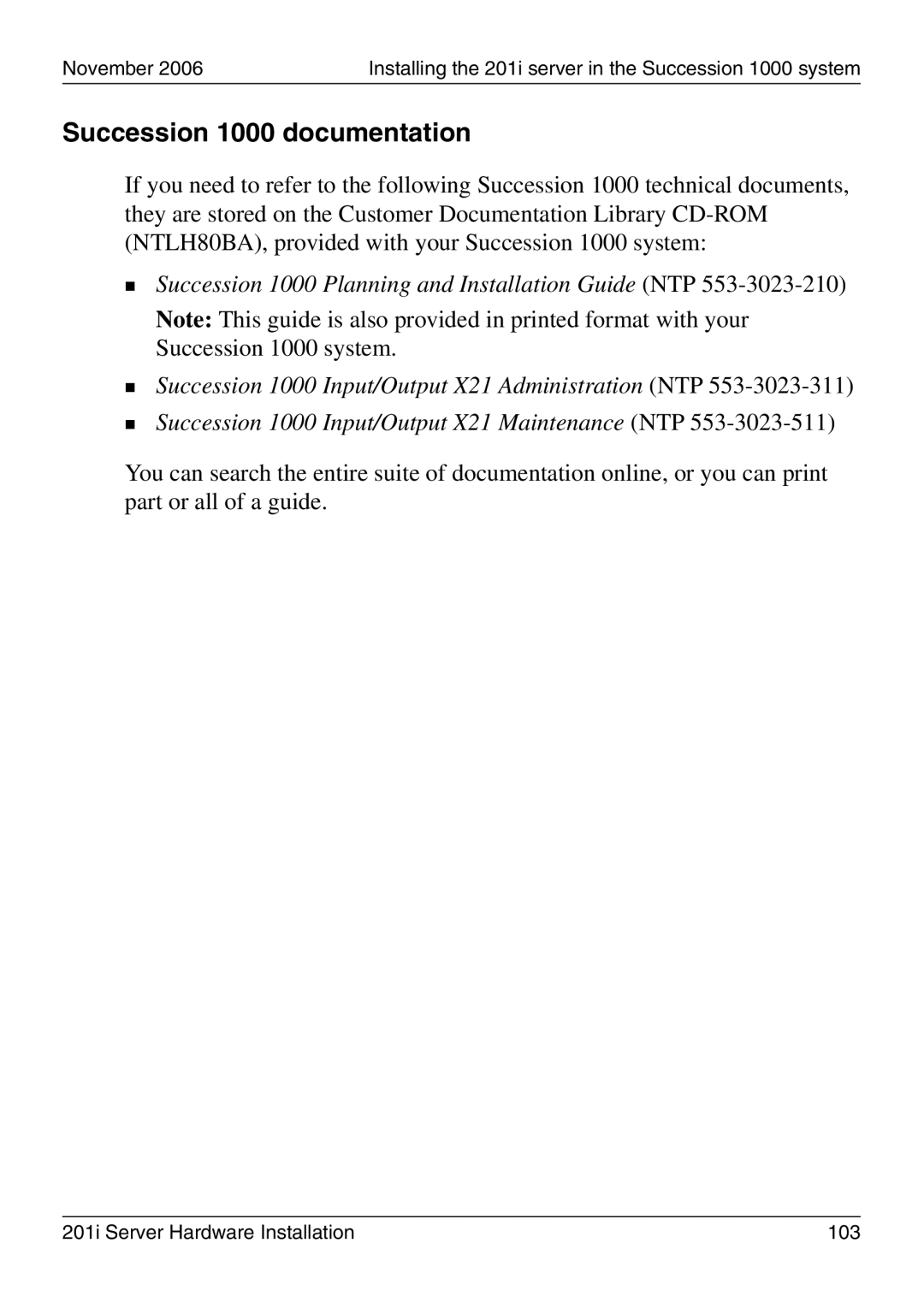 Nortel Networks 201i manual Succession 1000 documentation 