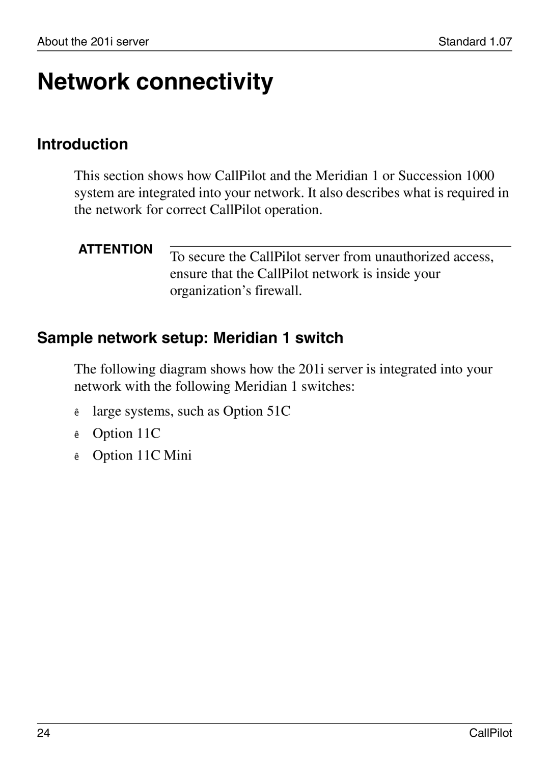 Nortel Networks 201i manual Network connectivity, Sample network setup Meridian 1 switch 