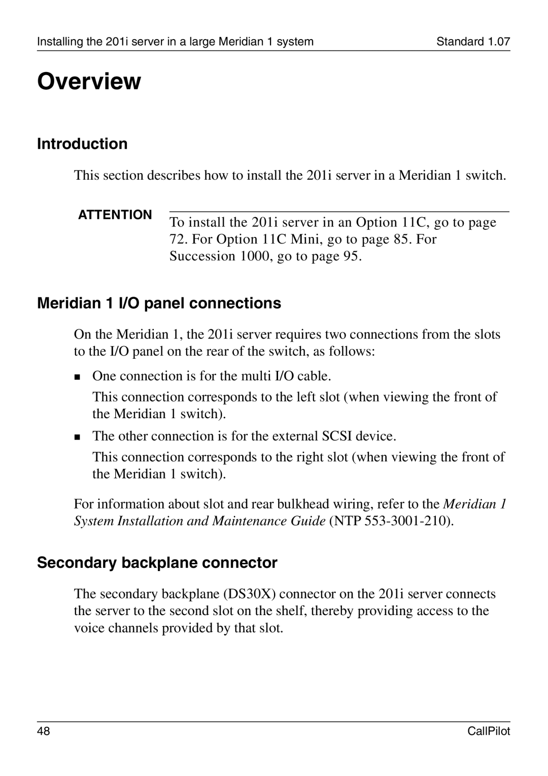 Nortel Networks 201i manual Overview, Secondary backplane connector 