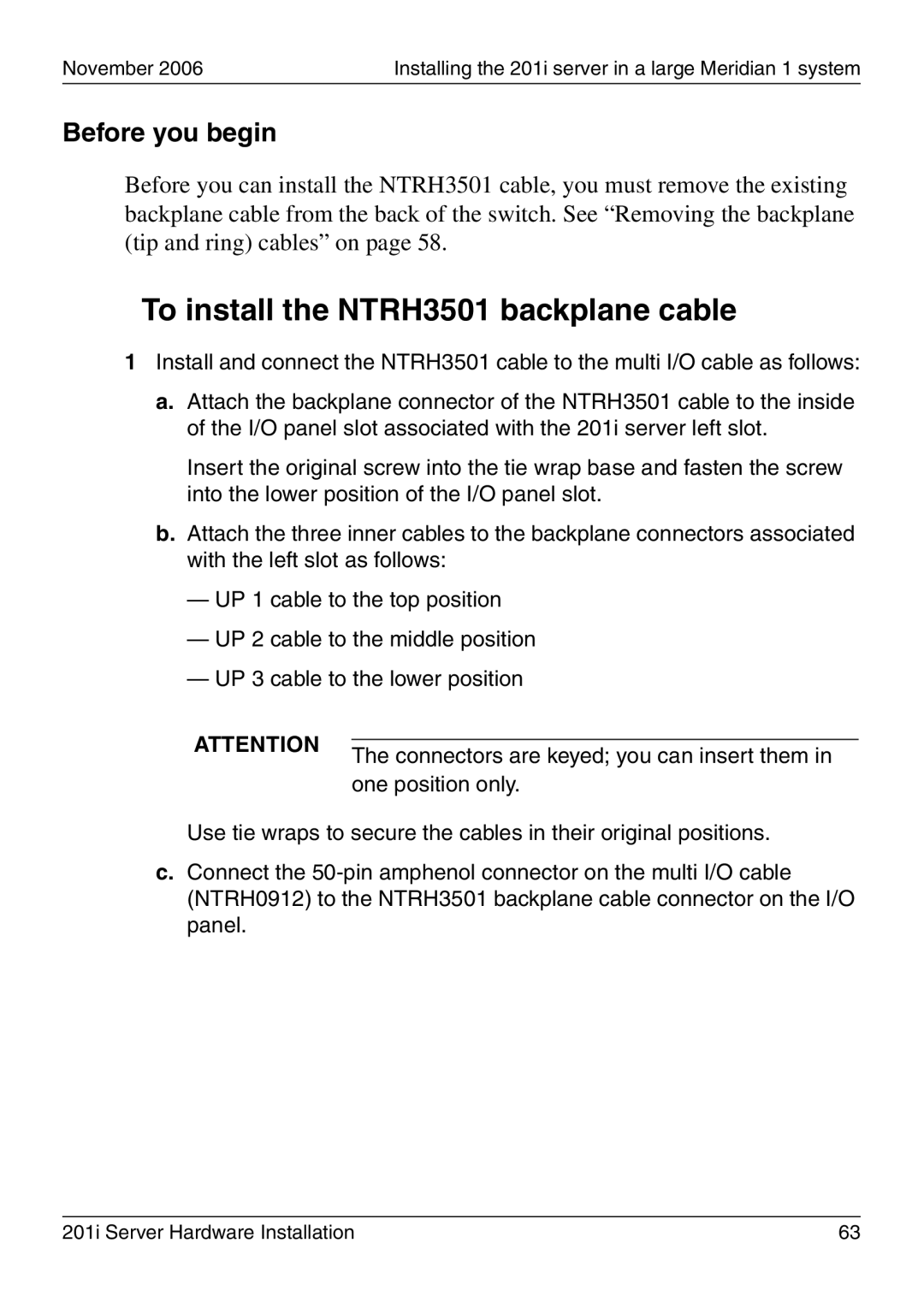 Nortel Networks 201i manual To install the NTRH3501 backplane cable, Before you begin 