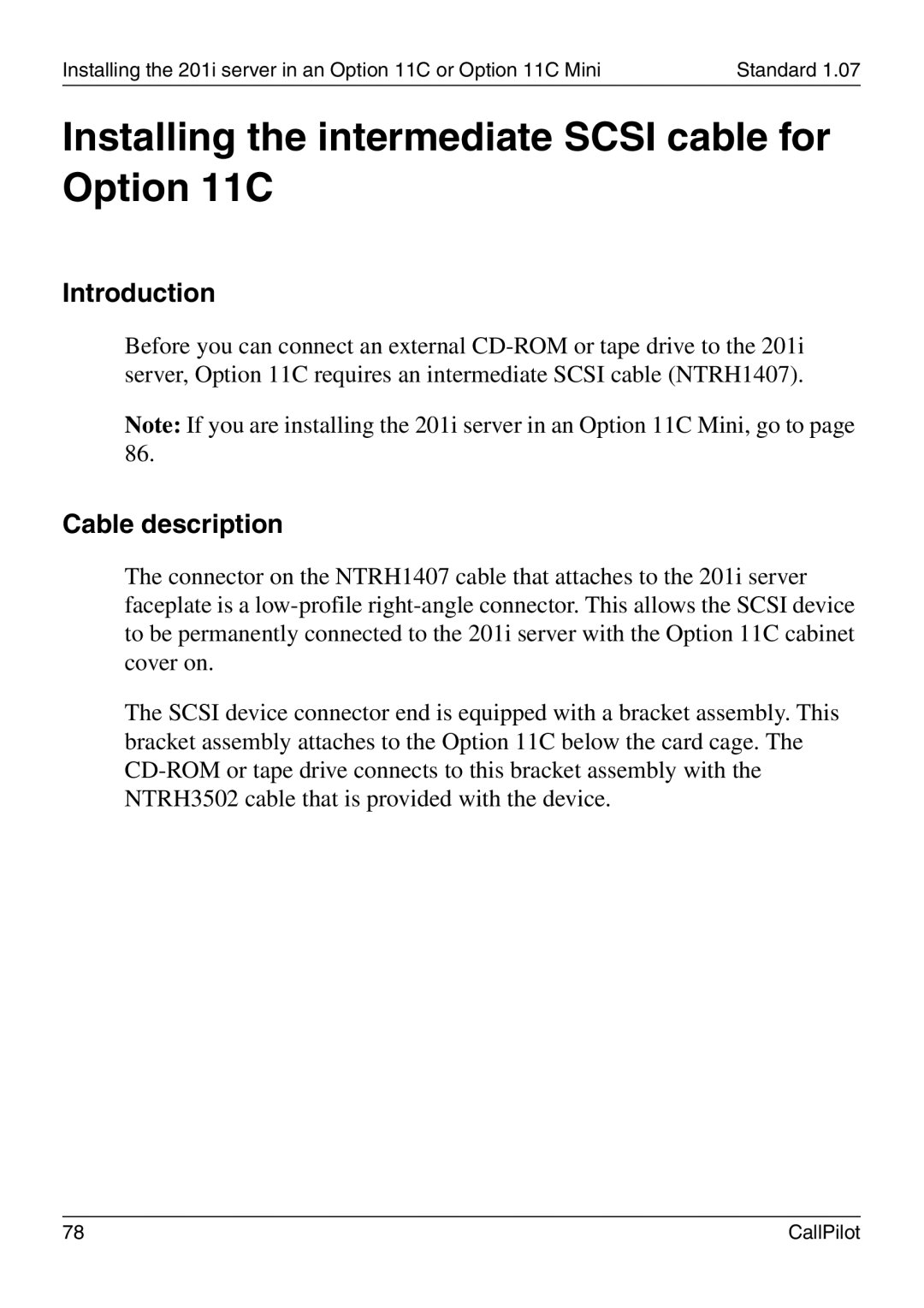 Nortel Networks 201i manual Installing the intermediate Scsi cable for Option 11C, Cable description 