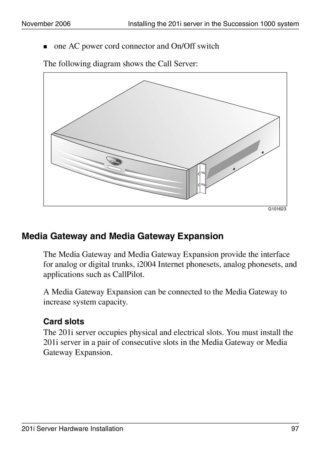 Nortel Networks 201i manual Media Gateway and Media Gateway Expansion, Card slots 