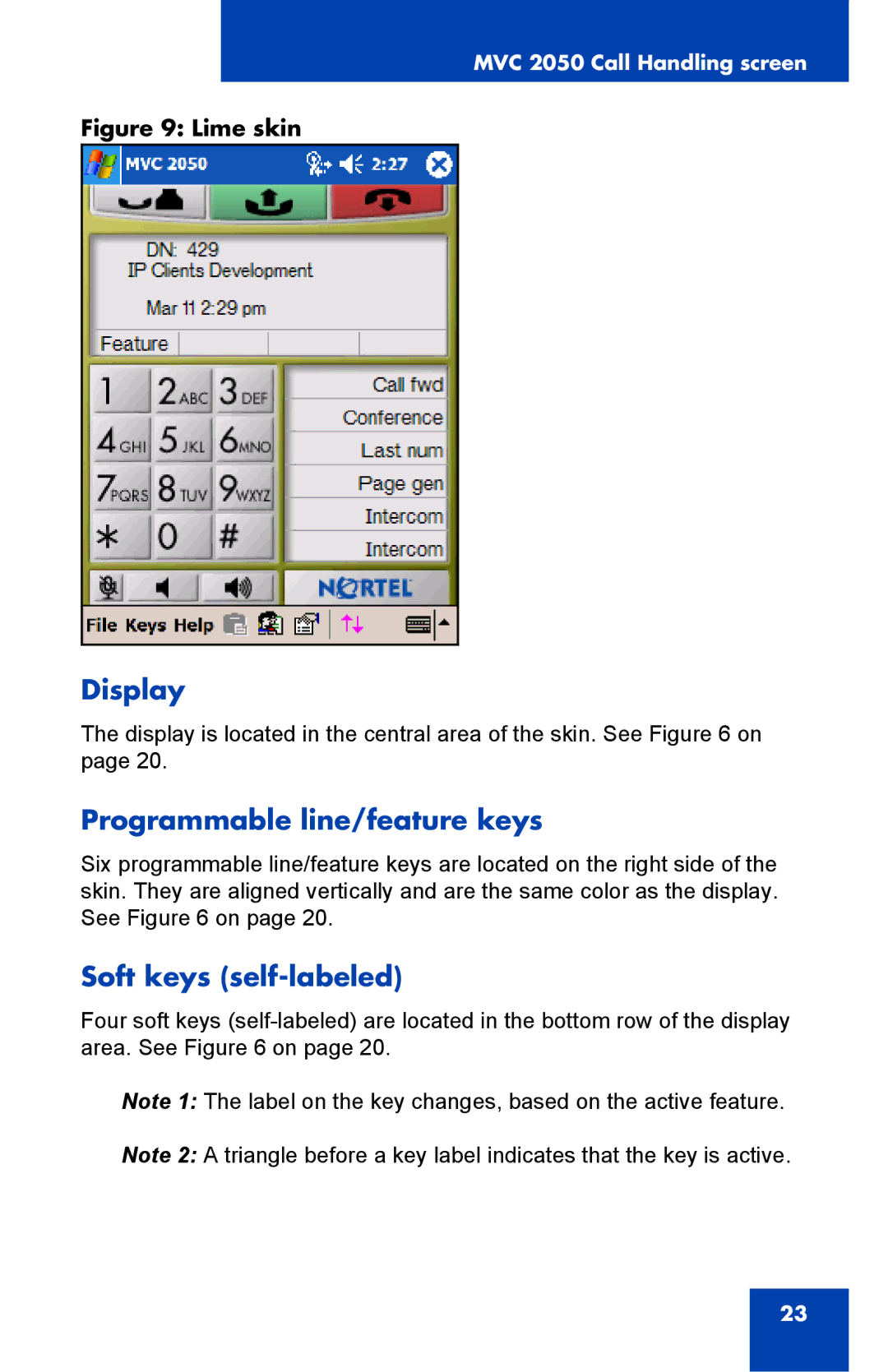 Nortel Networks 2050 manual Display, Programmable line/feature keys, Soft keys self-labeled 