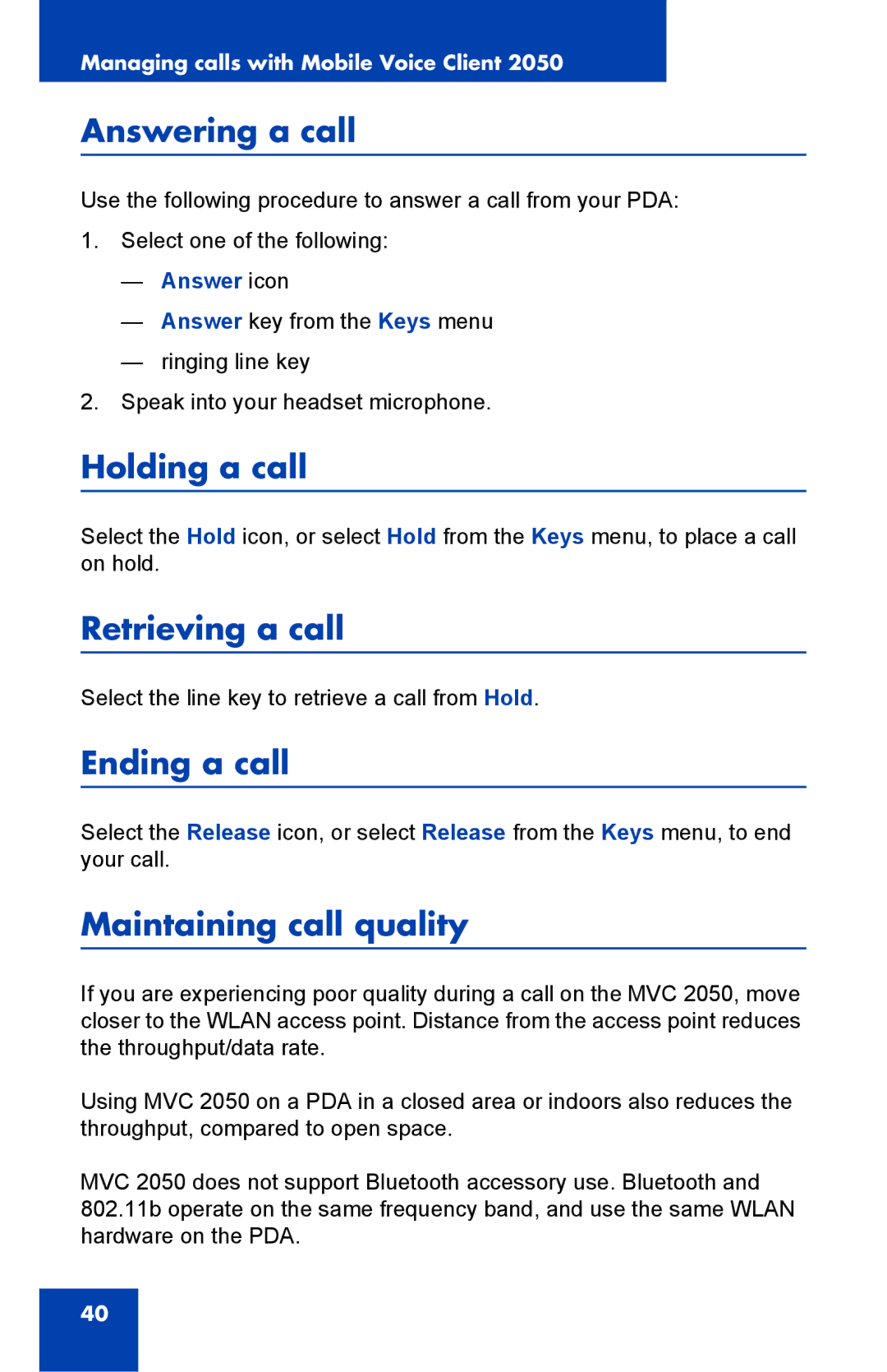 Nortel Networks 2050 manual Answering a call, Holding a call, Retrieving a call, Ending a call, Maintaining call quality 