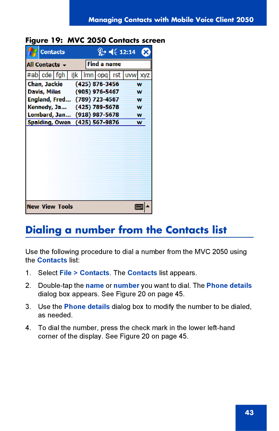 Nortel Networks manual Dialing a number from the Contacts list, MVC 2050 Contacts screen 