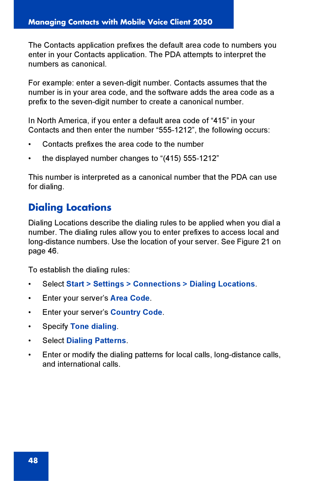 Nortel Networks 2050 manual Dialing Locations, Specify Tone dialing Select Dialing Patterns 