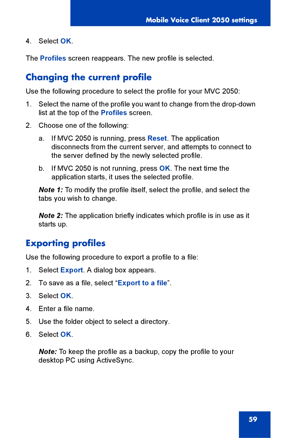 Nortel Networks 2050 manual Changing the current profile, Exporting profiles 