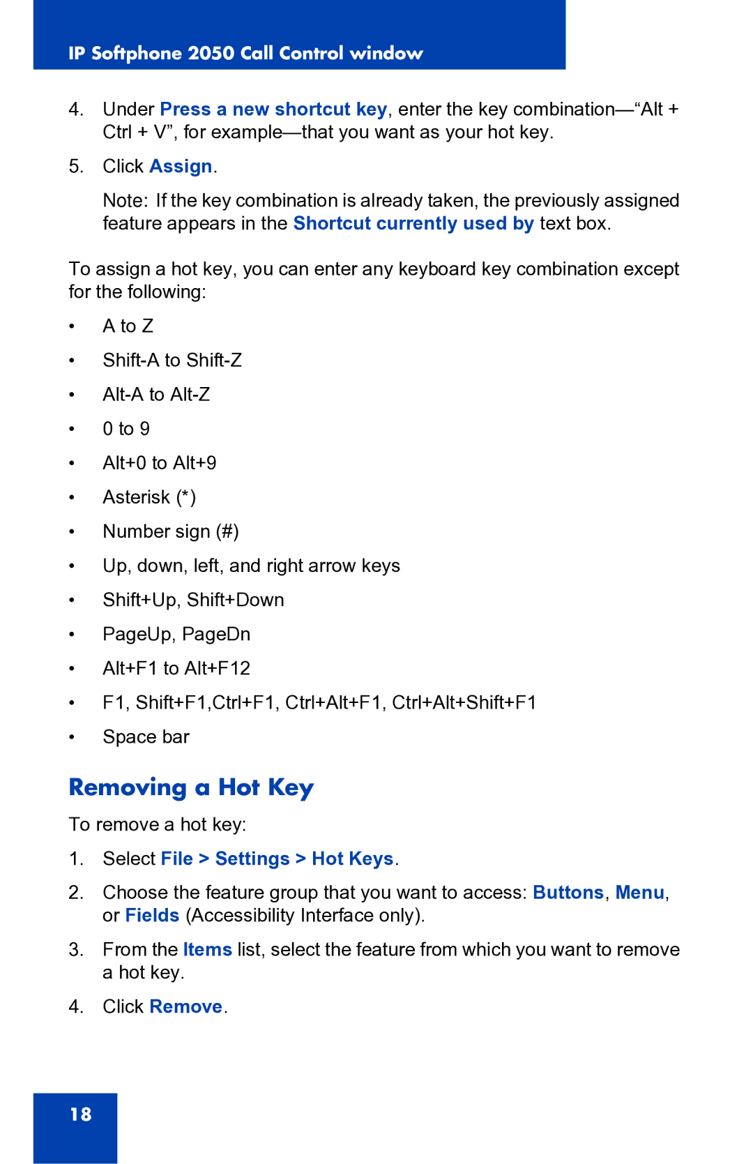 Nortel Networks 2050 manual Removing a Hot Key 