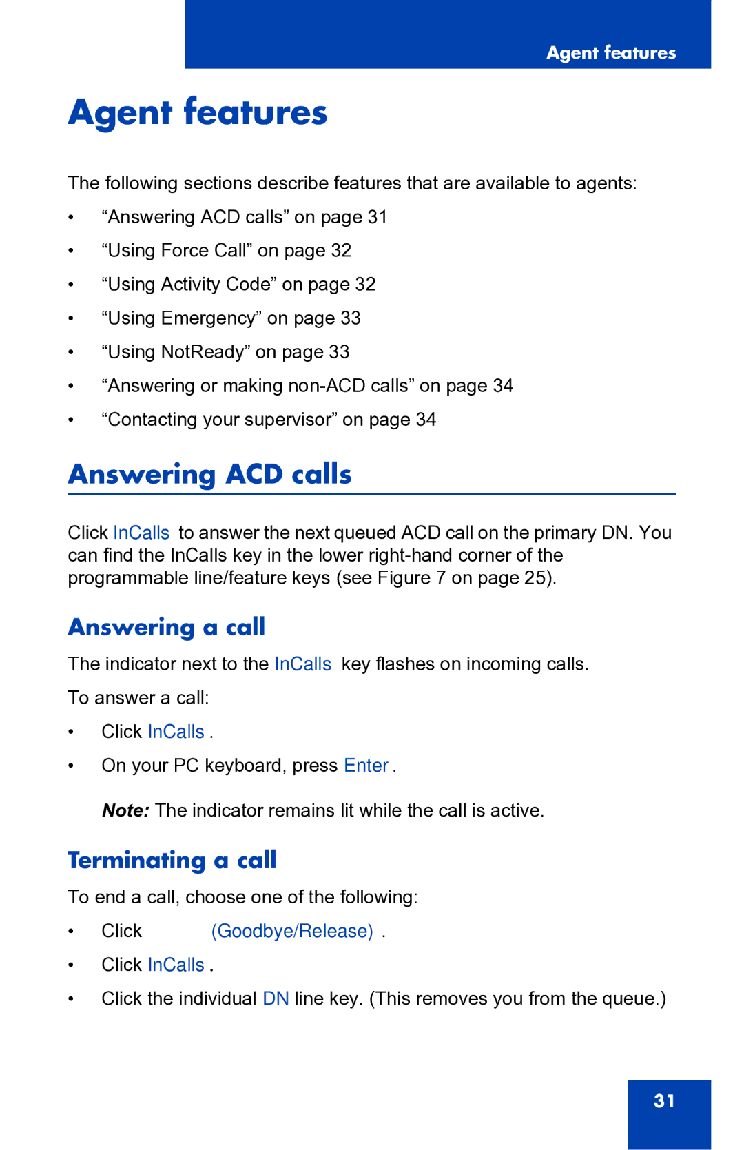 Nortel Networks 2050 manual Agent features, Answering ACD calls, Answering a call, Terminating a call 