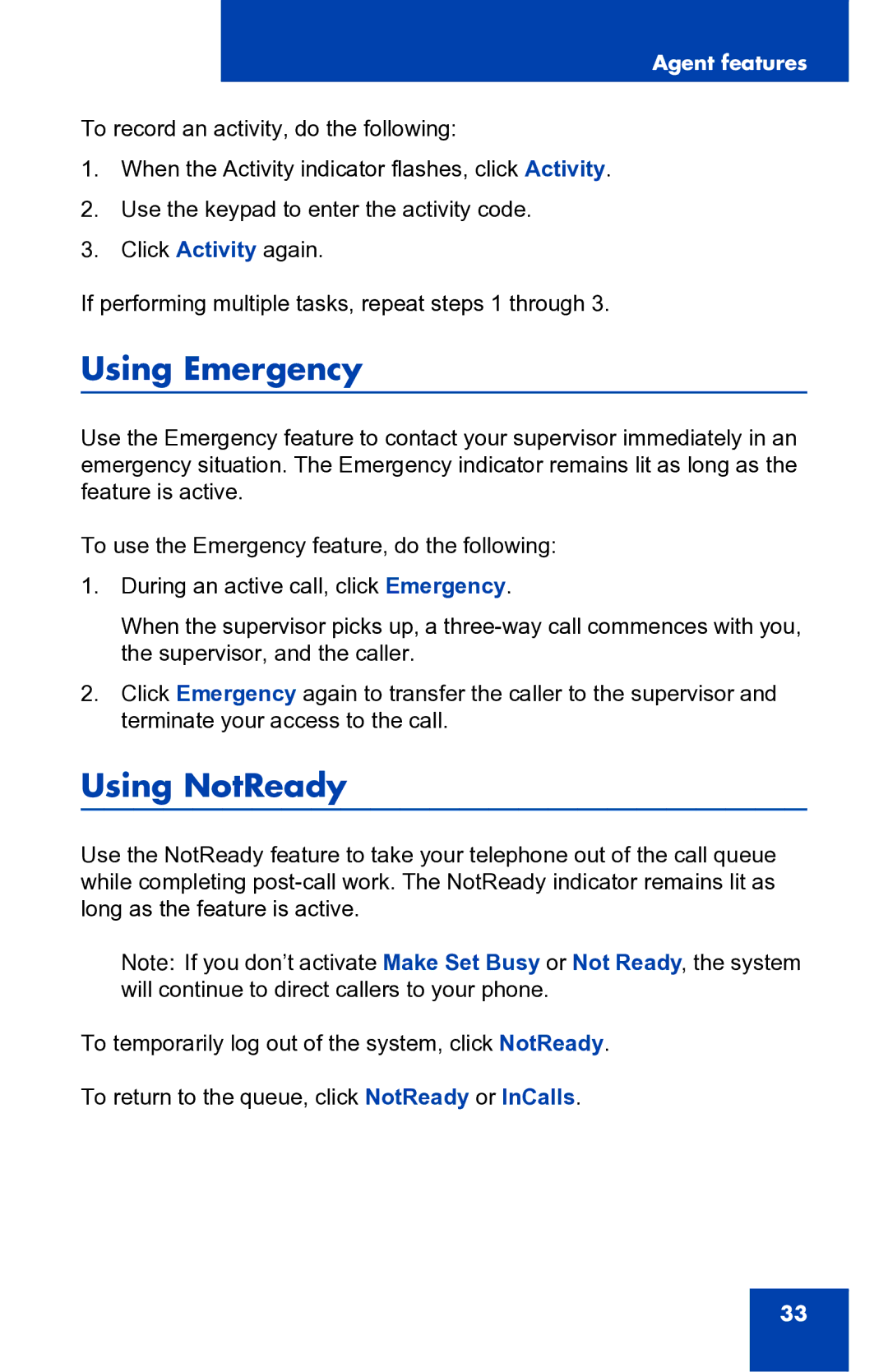 Nortel Networks 2050 manual Using Emergency, Using NotReady 