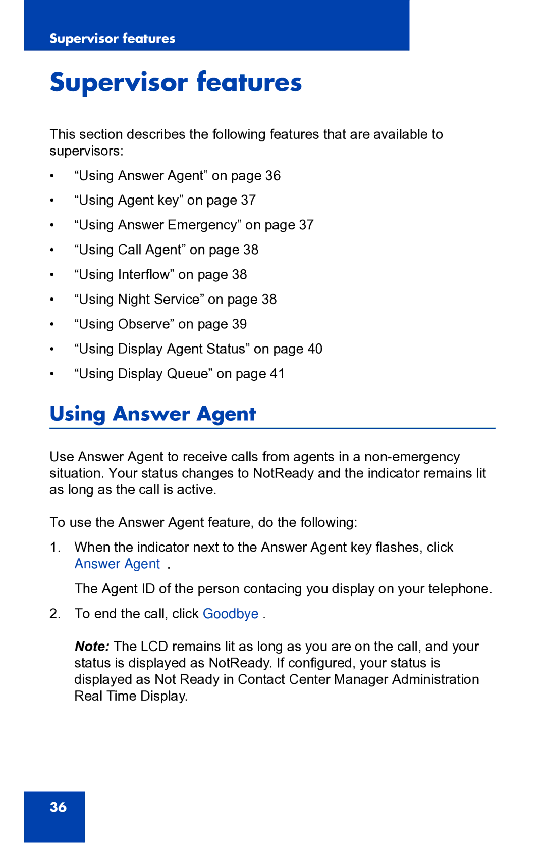 Nortel Networks 2050 manual Supervisor features, Using Answer Agent 