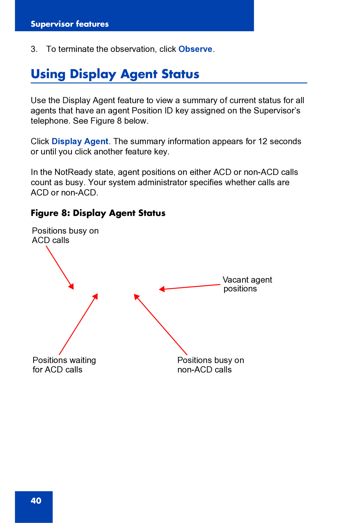 Nortel Networks 2050 manual Using Display Agent Status 