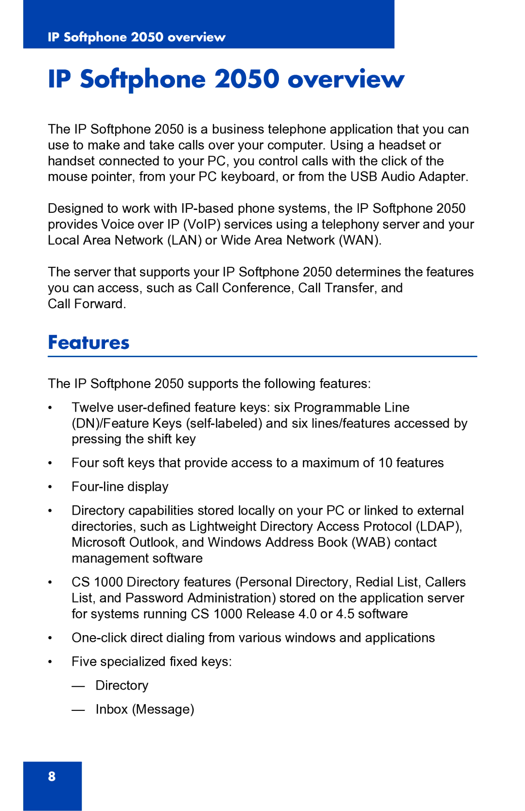 Nortel Networks manual IP Softphone 2050 overview, Features 