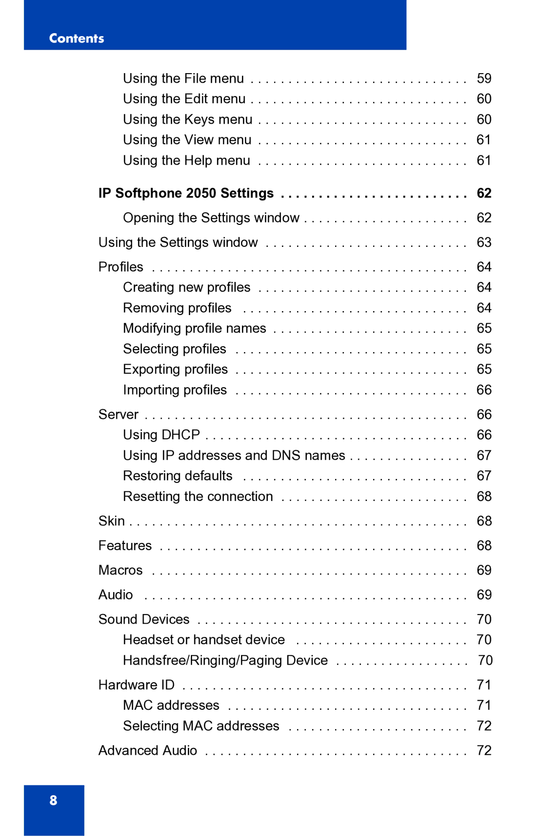 Nortel Networks manual IP Softphone 2050 Settings, Opening the Settings window Using the Settings window 