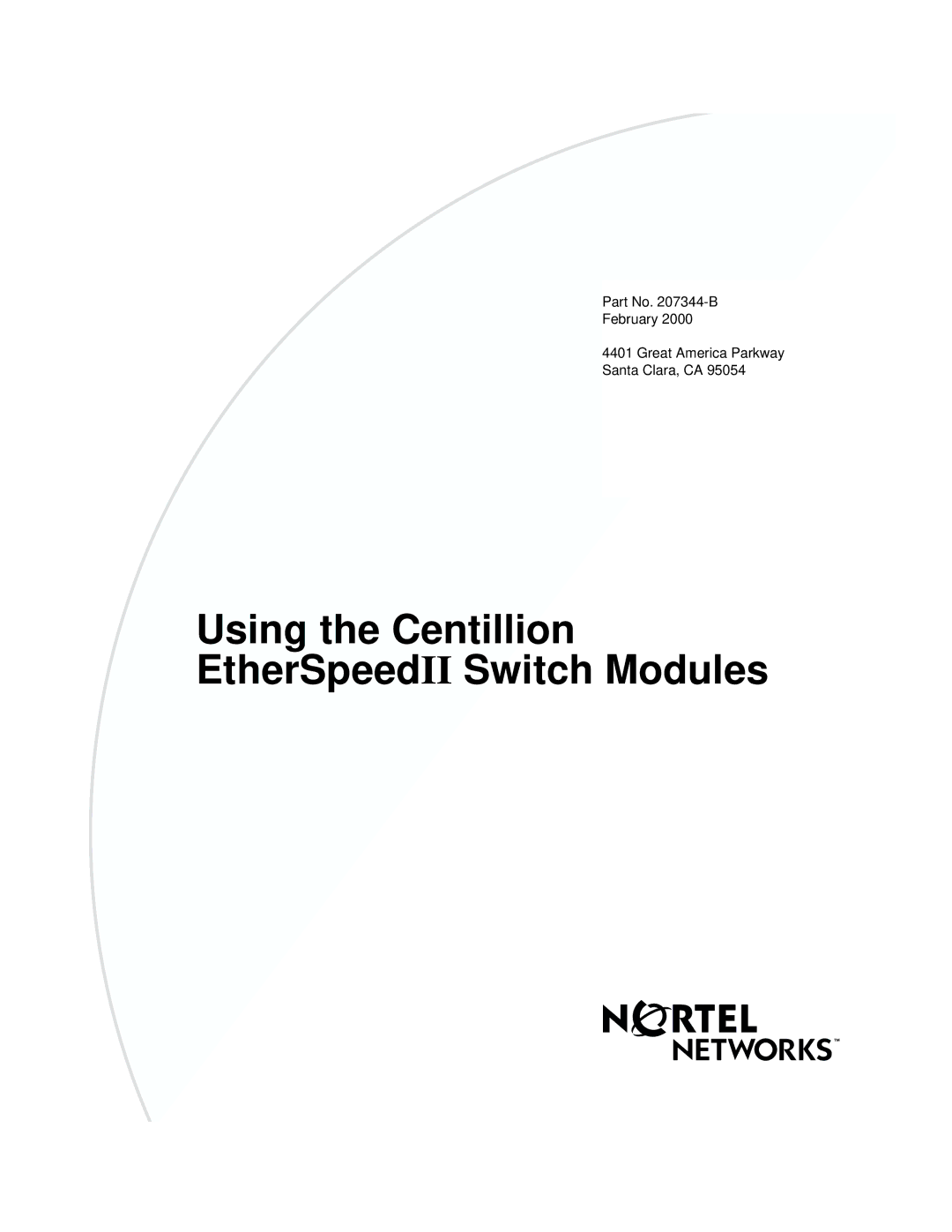 Nortel Networks 207344-B manual Using the Centillion EtherSpeedII Switch Modules 