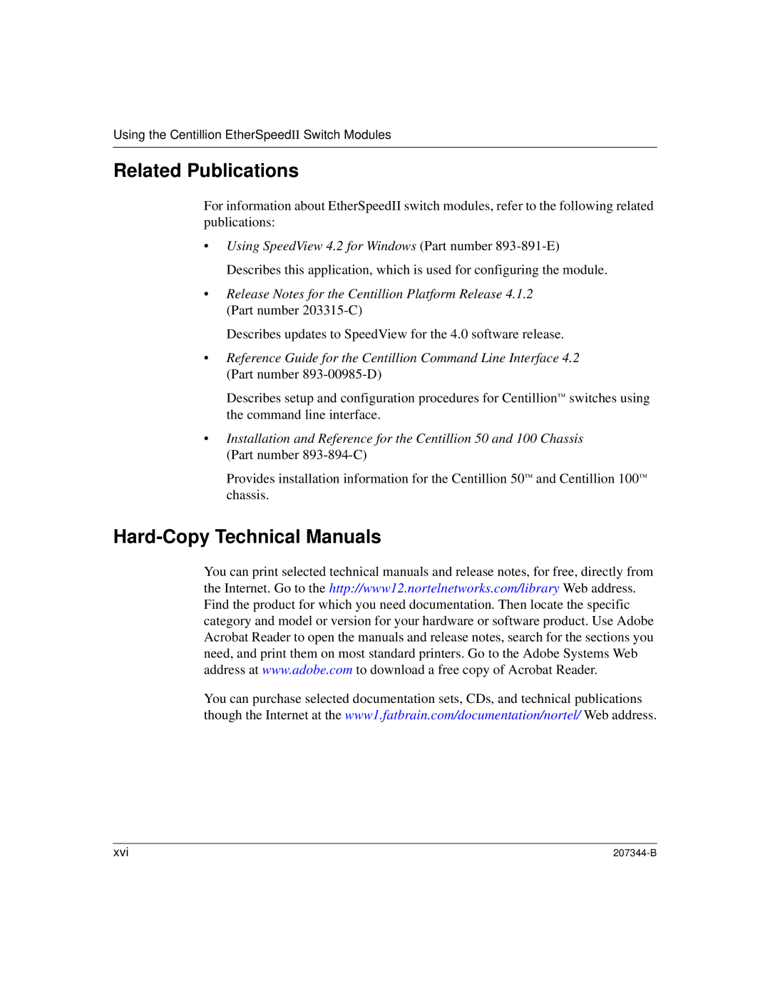 Nortel Networks 207344-B manual Related Publications, Hard-Copy Technical Manuals 