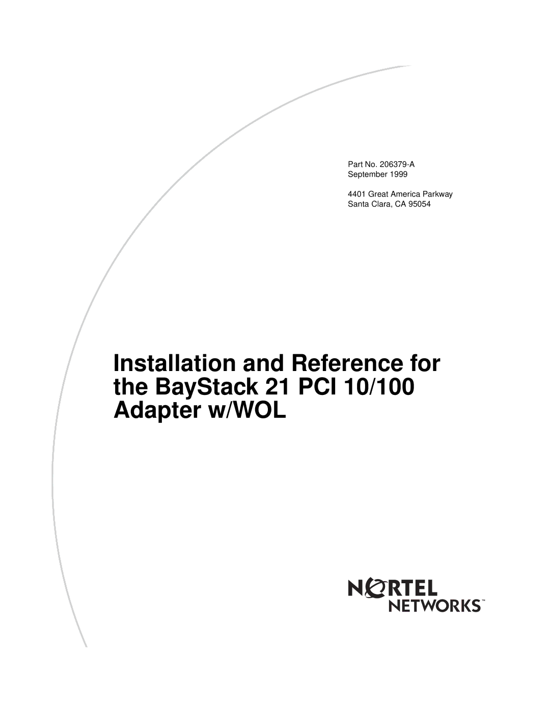 Nortel Networks W/WOL, 21 PCI 10/100 manual Part No -A September Great America Parkway Santa Clara, CA 