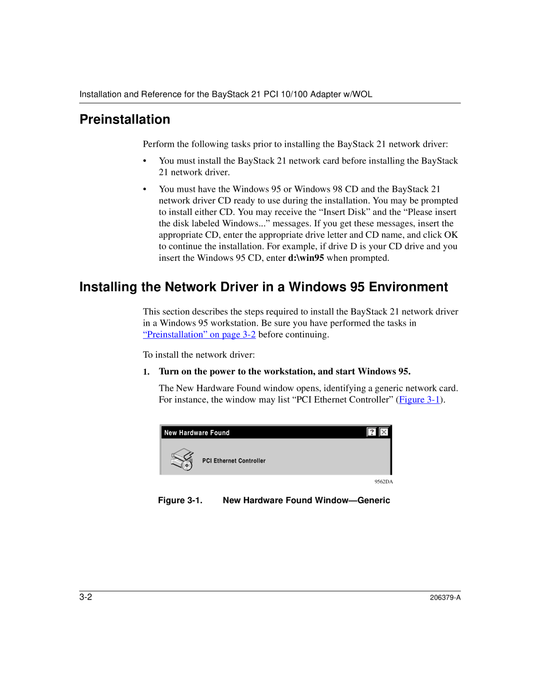 Nortel Networks 21 PCI 10/100, W/WOL manual Preinstallation, Installing the Network Driver in a Windows 95 Environment 