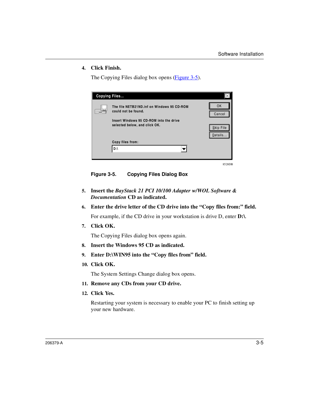 Nortel Networks W/WOL, 21 PCI 10/100 manual Click Finish, Remove any CDs from your CD drive Click Yes 