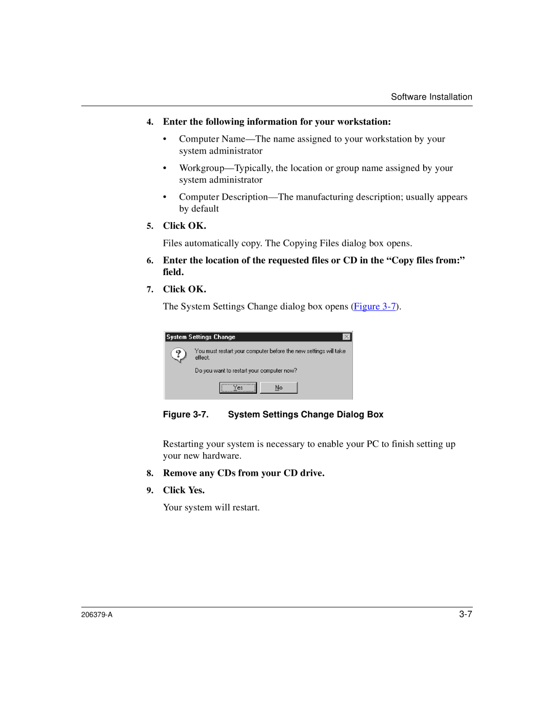 Nortel Networks W/WOL manual Enter the following information for your workstation, System Settings Change Dialog Box 