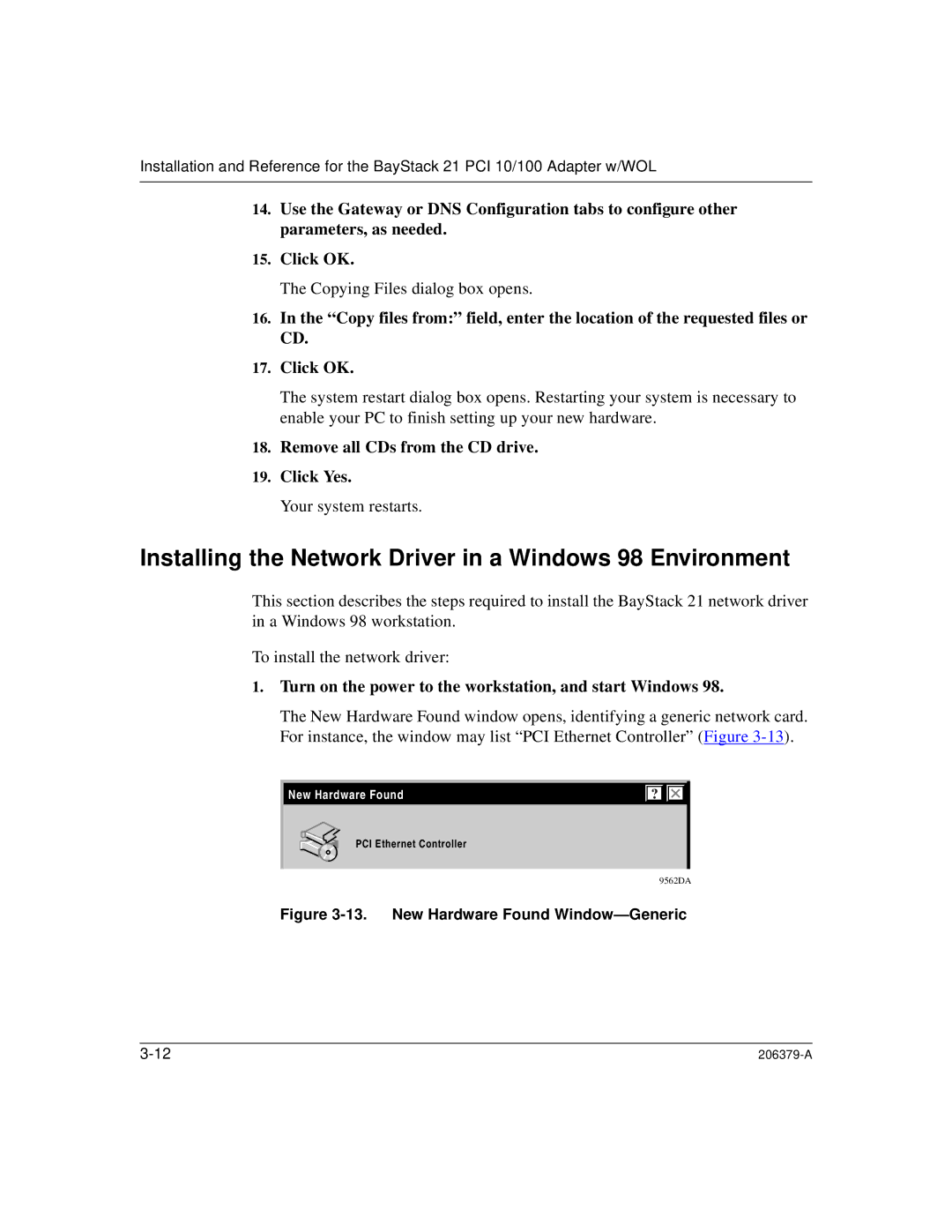 Nortel Networks 21 PCI 10/100, W/WOL manual Installing the Network Driver in a Windows 98 Environment 