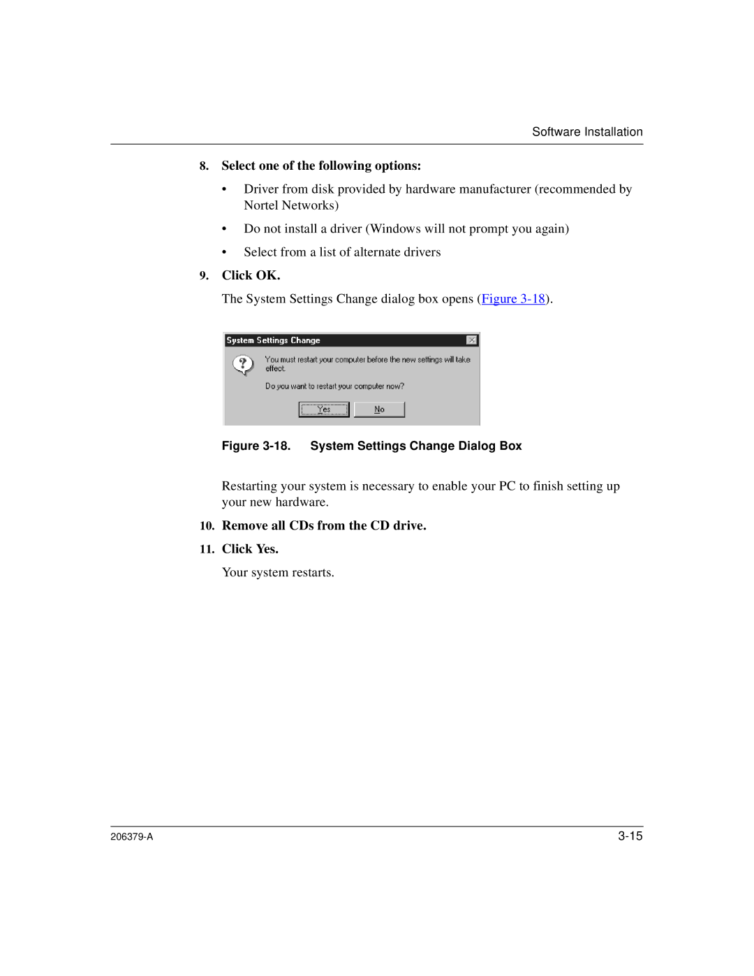 Nortel Networks W/WOL, 21 PCI 10/100 manual Select one of the following options, System Settings Change Dialog Box 