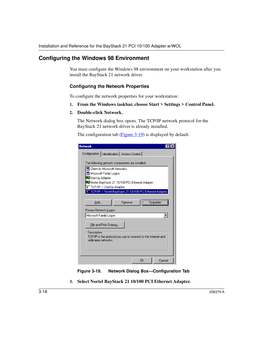 Nortel Networks 21 PCI 10/100, W/WOL manual Configuring the Windows 98 Environment 