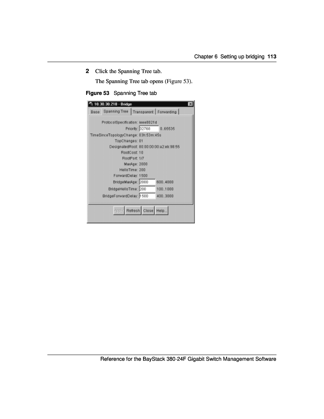 Nortel Networks 214393-A manual 2Click the Spanning Tree tab, The Spanning Tree tab opens Figure, Setting up bridging 