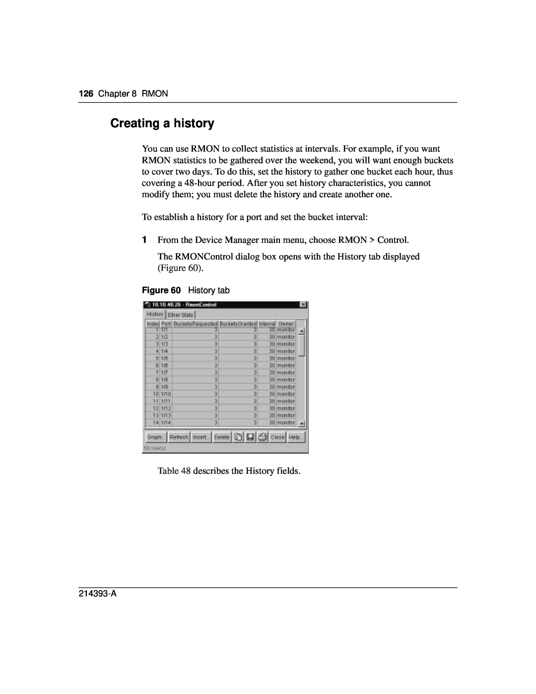 Nortel Networks 214393-A manual Creating a history 