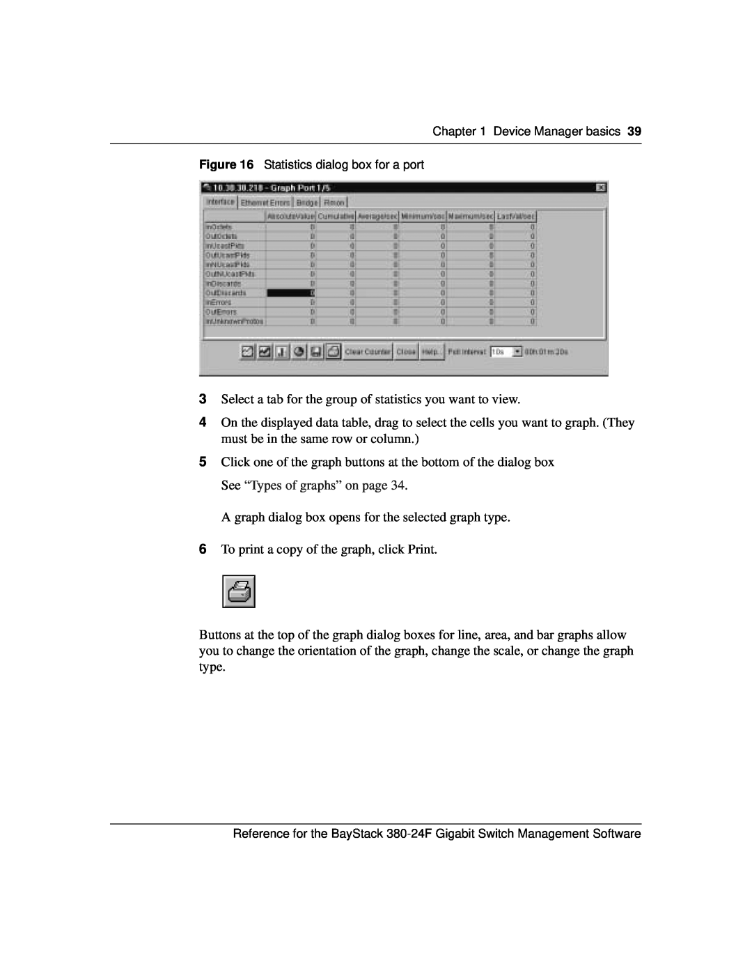 Nortel Networks 214393-A manual 6To print a copy of the graph, click Print 