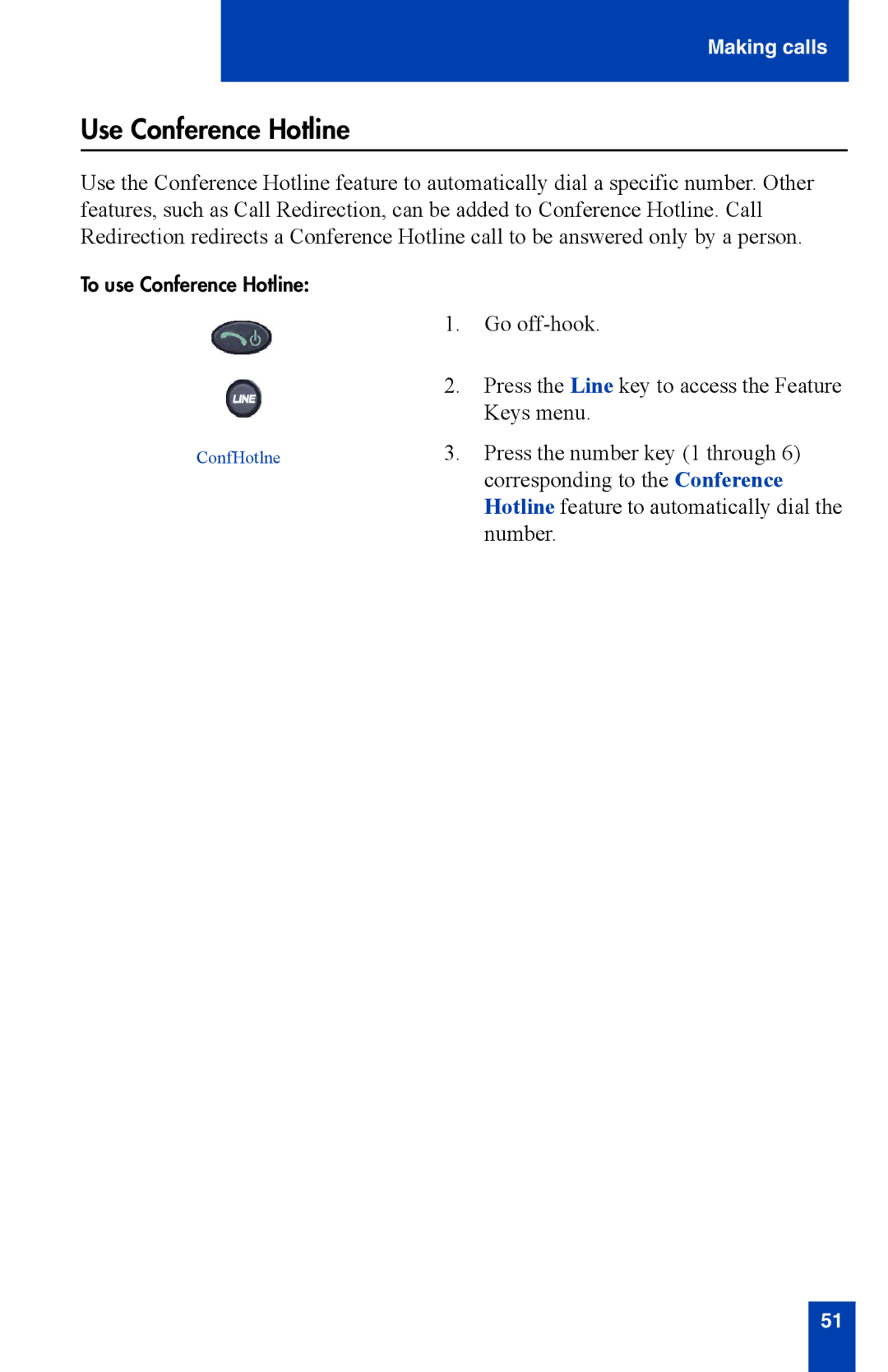 Nortel Networks 2210 manual Use Conference Hotline 