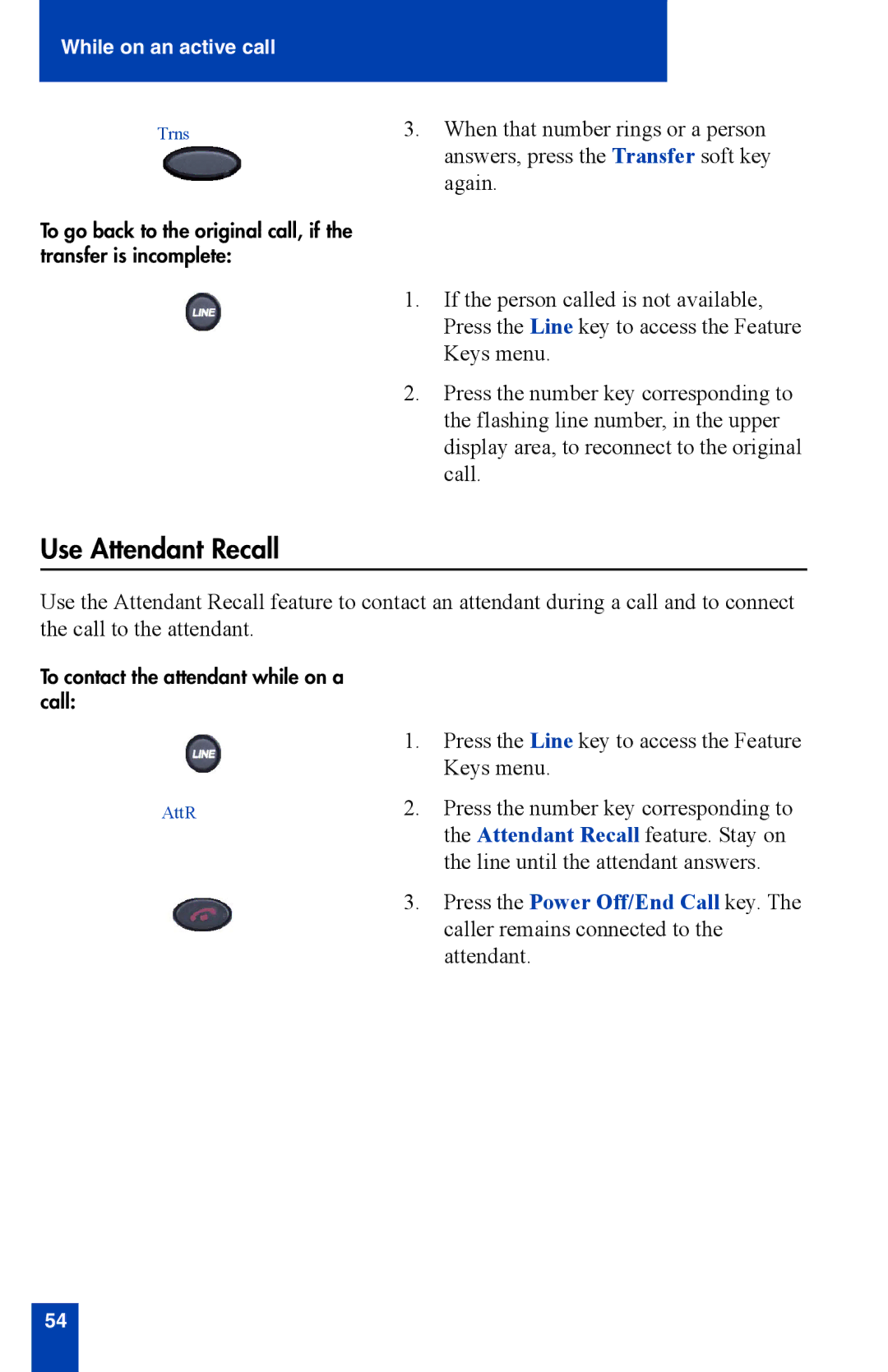 Nortel Networks 2210 manual Use Attendant Recall 