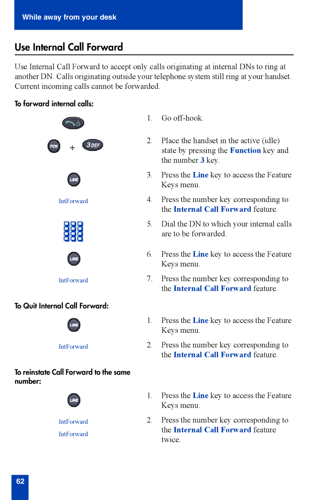 Nortel Networks 2210 manual Use Internal Call Forward 