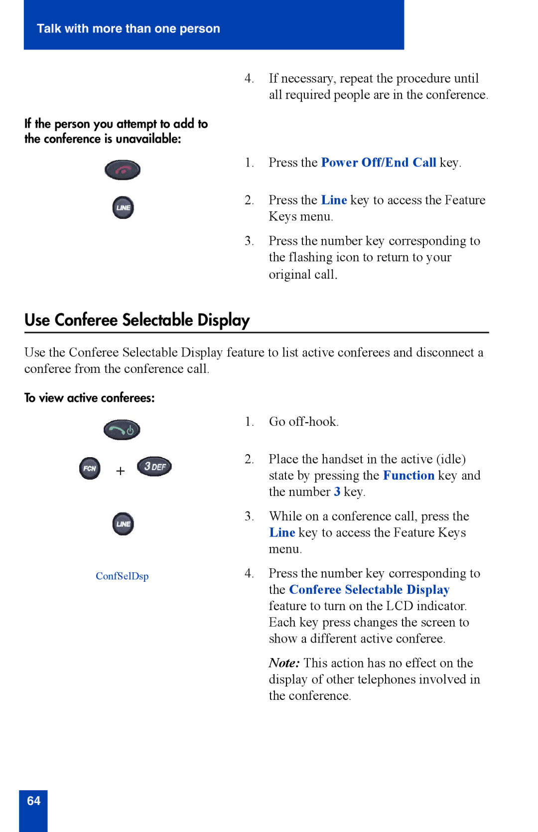 Nortel Networks 2210 manual Use Conferee Selectable Display, Press the Power Off/End Call key 