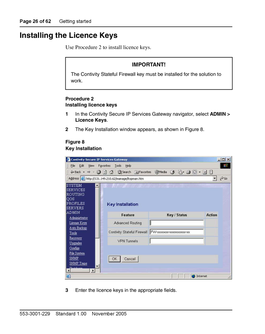 Nortel Networks 2212 manual Installing the Licence Keys, Use Procedure 2 to install licence keys, Key Installation 