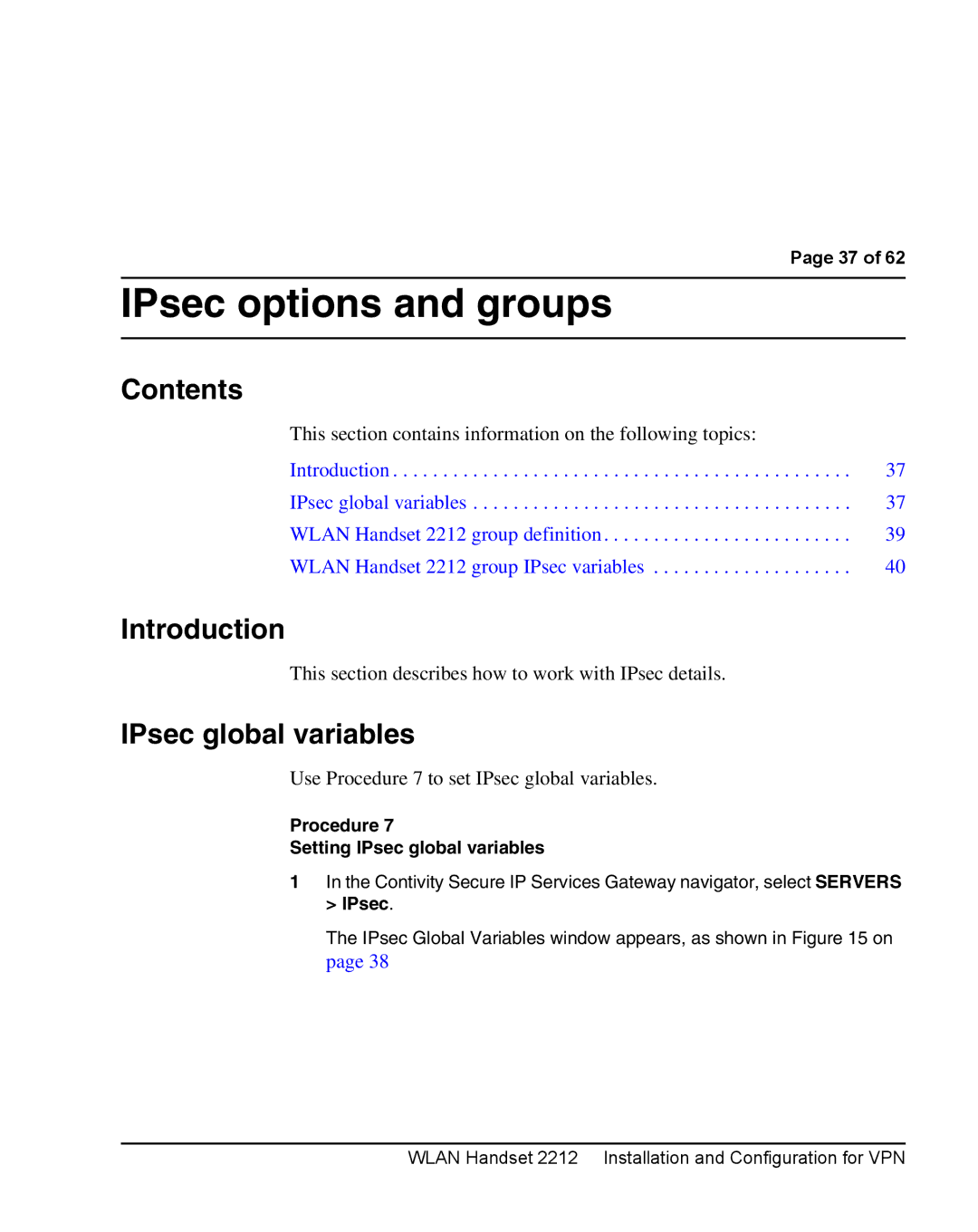 Nortel Networks 2212 manual IPsec options and groups, Use Procedure 7 to set IPsec global variables 