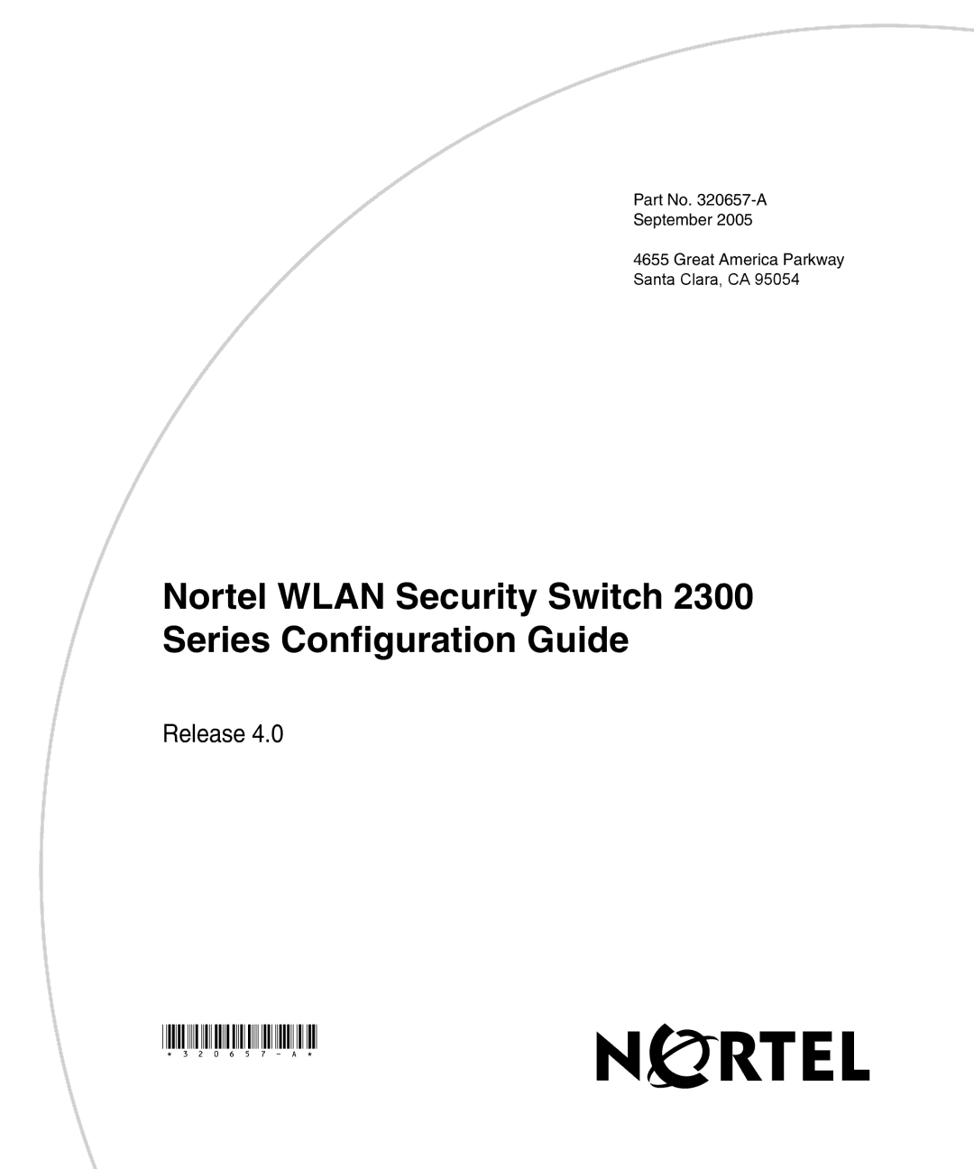 Nortel Networks manual Nortel Wlan Security Switch 2300 Series Configuration Guide 