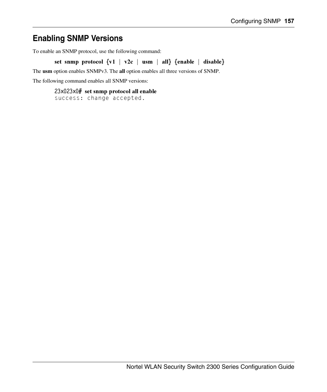 Nortel Networks 2300 manual Enabling Snmp Versions, Set snmp protocol v1 v2c usm all enable disable 