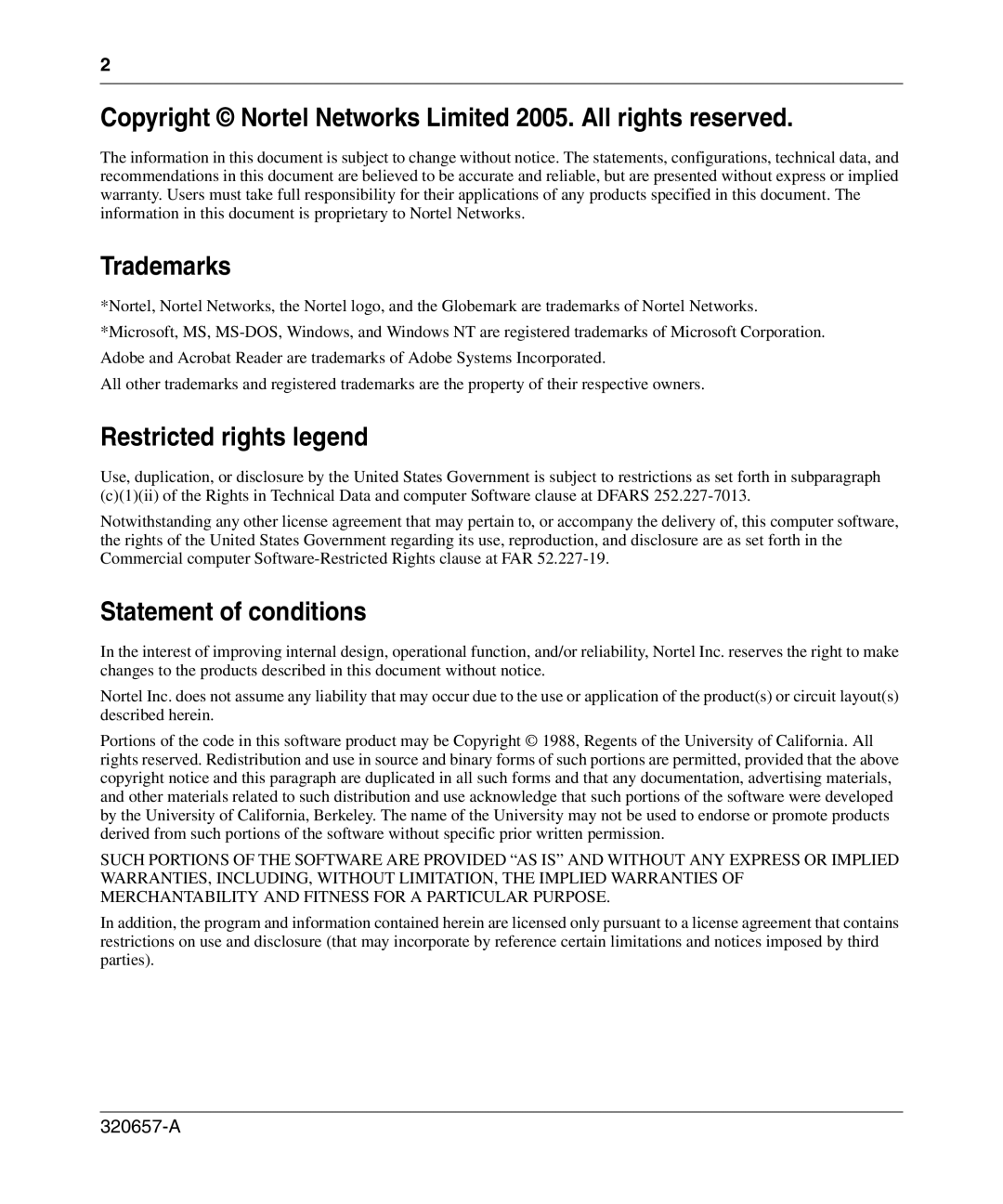 Nortel Networks 2300 Copyright Nortel Networks Limited 2005. All rights reserved, Trademarks, Restricted rights legend 