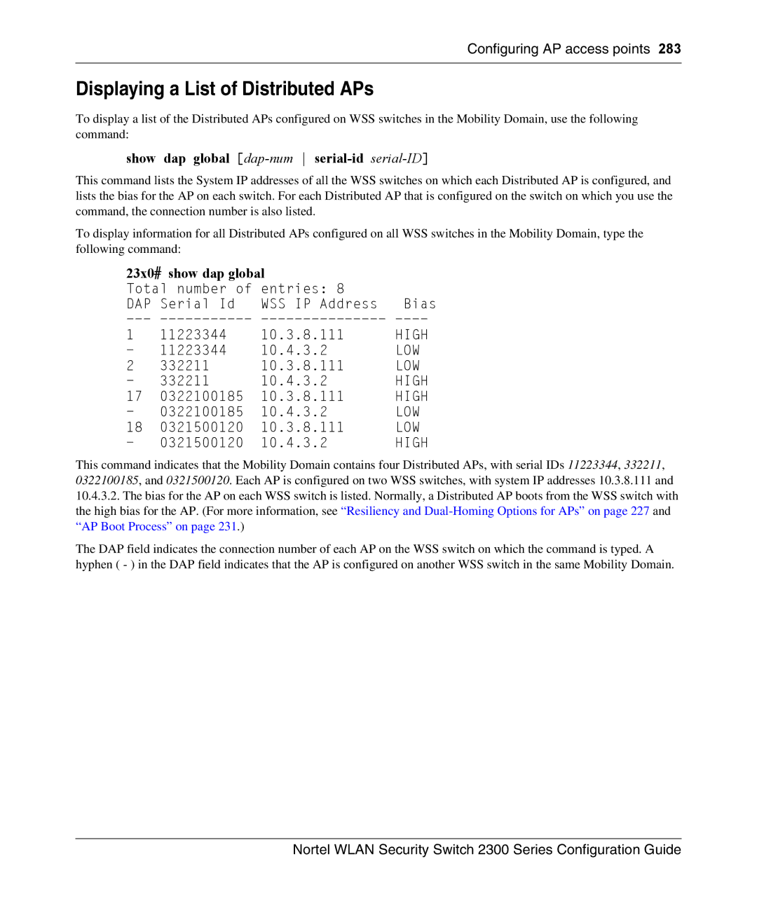 Nortel Networks 2300 manual Displaying a List of Distributed APs, Show dap global dap-numserial-id serial-ID 