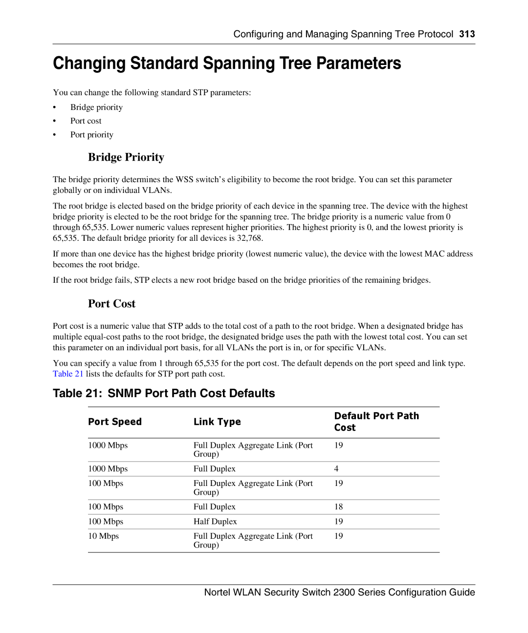 Nortel Networks 2300 manual Changing Standard Spanning Tree Parameters, Snmp Port Path Cost Defaults 