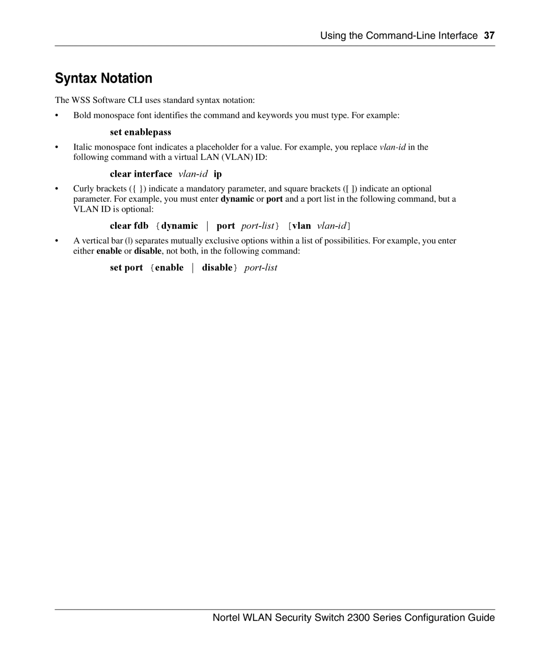 Nortel Networks 2300 manual Syntax Notation, Clear interface vlan-idip, Clear fdb dynamic port port-list vlan vlan-id 