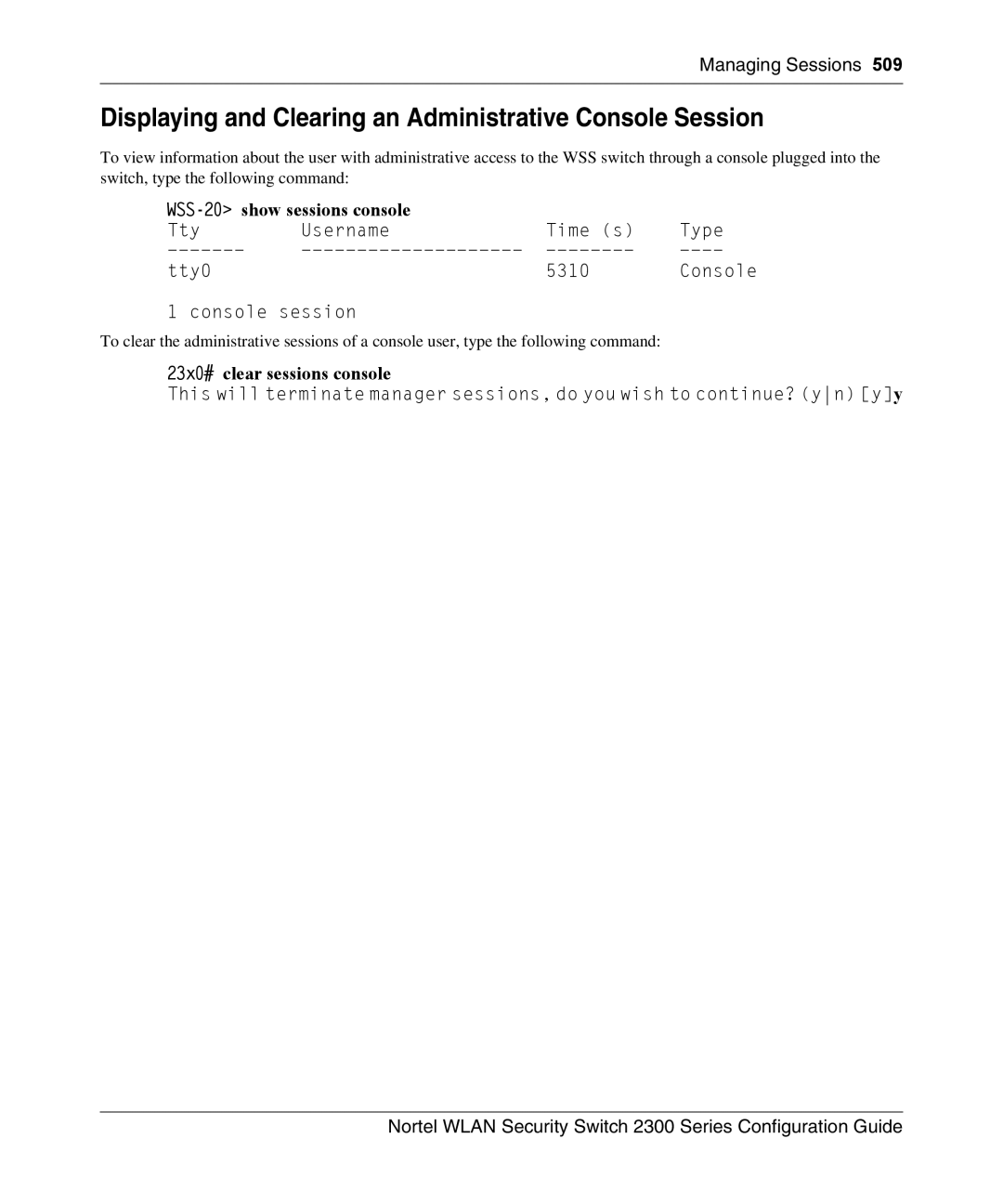 Nortel Networks 2300 manual Displaying and Clearing an Administrative Console Session, WSS-20 show sessions console 