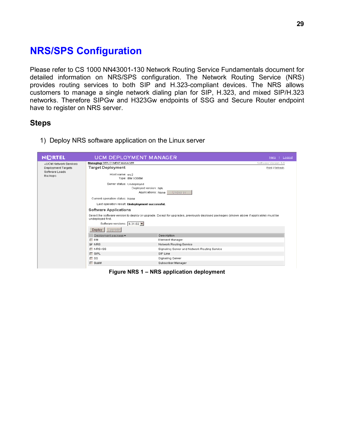 Nortel Networks 2330 quick start NRS/SPS Configuration, Figure NRS 1 NRS application deployment 