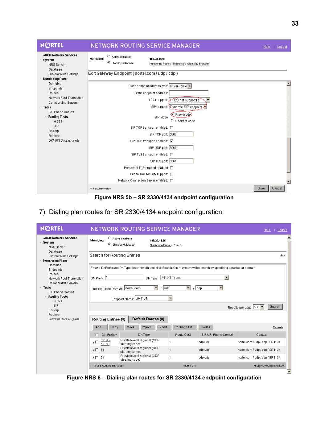 Nortel Networks quick start Dialing plan routes for SR 2330/4134 endpoint configuration 