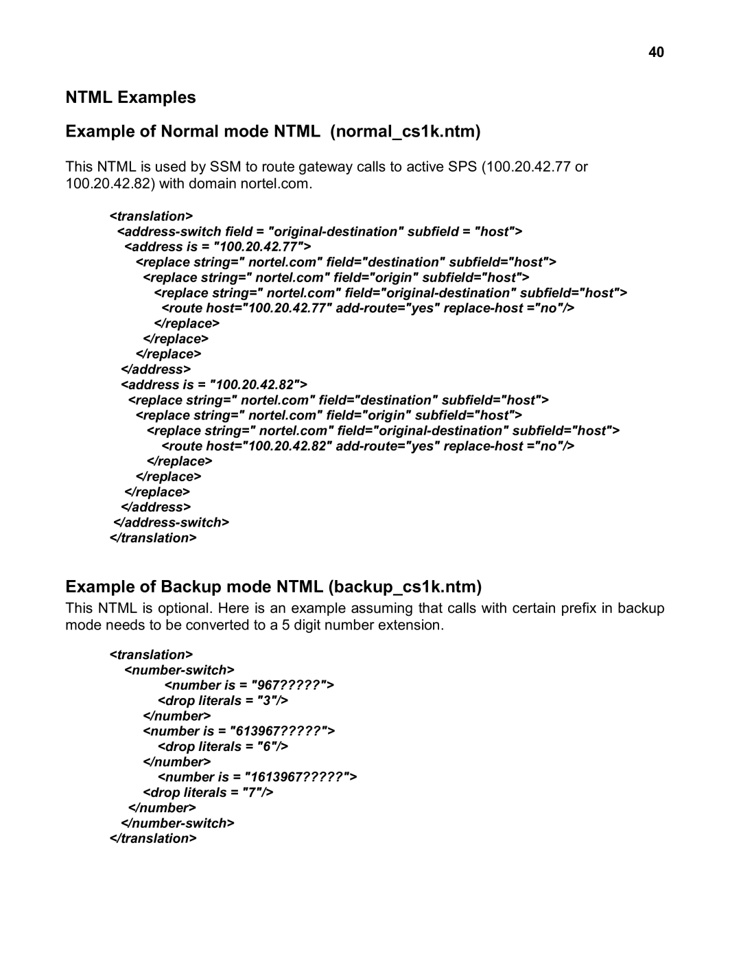 Nortel Networks 2330 quick start Ntml Examples Example of Normal mode Ntml normalcs1k.ntm 