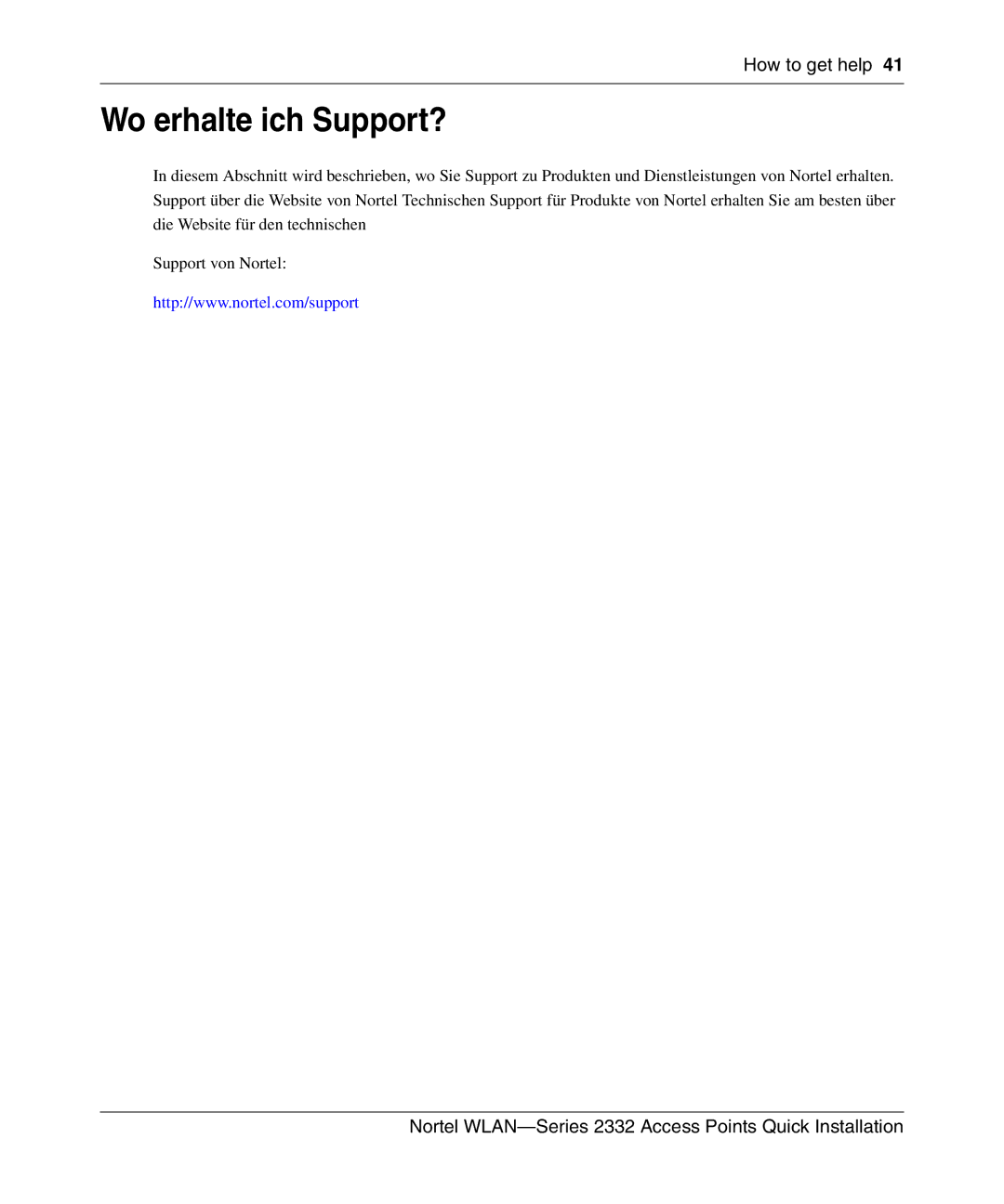 Nortel Networks 2332 manual Wo erhalte ich Support? 