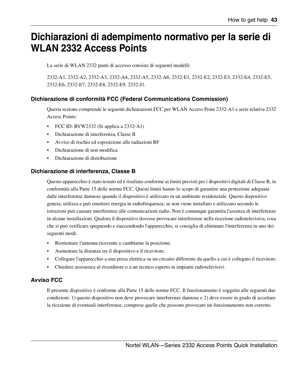 Nortel Networks 2332 manual Dichiarazione di interferenza, Classe B, Avviso FCC 